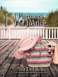 Tea DeLuca — Partners For Justice (The Partners 05)