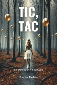 Berta Rubio — Tic, Tac