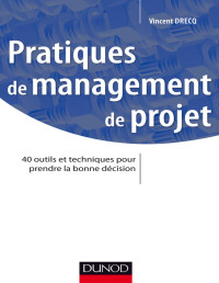 Vincent Drecq — Pratiques de management de projet