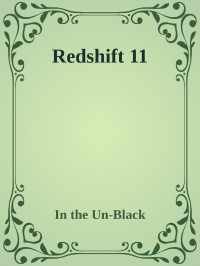 In the Un-Black — Redshift 11
