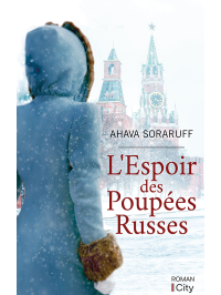 Ahava Soraruff — L'Espoir des Poupées Russes