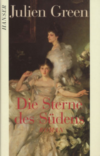 Green, Julien — Die Sterne des Südens