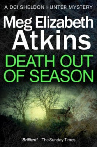 Meg Elizabeth Atkins — Death Out of Season