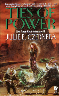 Julie E. Czerneda — Ties of Power