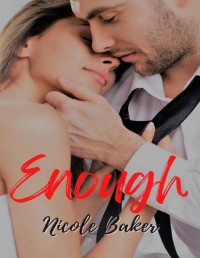 Nicole Baker — Enough