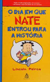 Lincoln Peirce — O Dia em que Nate Entrou Para a História