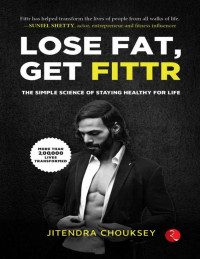 Jitendra Chouksey — Lose Fat, Get Fittr (Pb) - 1st