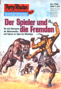 Francis, H.G. — [Perry Rhodan 0789] • Der Spieler und die Fremden