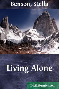 Stella Benson — Living Alone