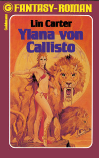 Lin Carter — Ylana von Callisto
