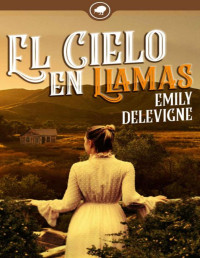 Emily Delevigne — El Cielo en Llamas