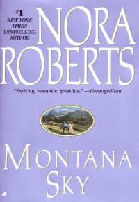 Nora Roberts — Montana Sky