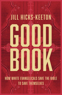 Jill Hicks-Keeton; — Good Book