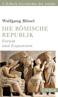 Wolfgang Blsel; — Die rmische Republik