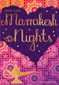 Coppenrath Verlag GmbH & Co. KG — Marrakesh Nights