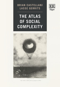 Brian Castellani, Lasse Gerrits — The Atlas of Social Complexity