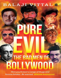 Balaji Vittal — Pure Evil