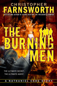  — The Burning Men
