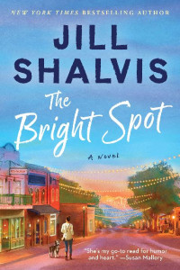 Jill Shalvis — The Bright Spot: The Sunrise Cove