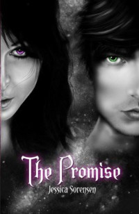 Jessica Sorensen — The Promise