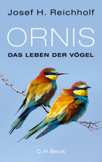 Josef H. Reichholf; — Ornis