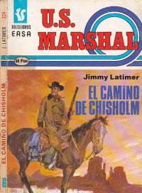 Jimmy Latimer — El camino de Chisholm