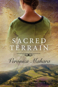 Veronica Mahara [Mahara, Veronica] — Sacred Terrain (Traveled Hearts Series Book 2)