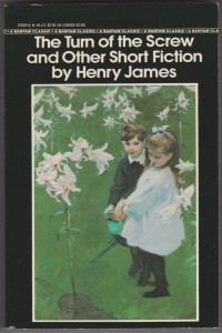 Henry James — The Turn of the Screw and Other Short Novels