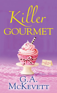 G. A. McKevett — Killer Gourmet