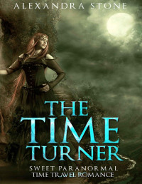 Alexandra Stone [Stone, Alexandra] — The Time Turner