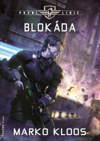 Marko Kloos — Blokáda