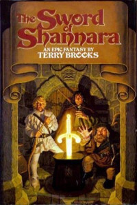 Terry Brooks [Brooks, Terry] — The Sword of Shannara