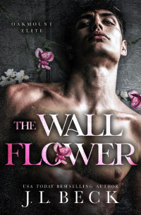 J.L. Beck — The Wallflower