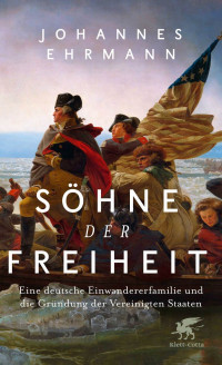 Johannes Ehrmann; — Söhne der Freiheit