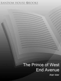 Alan Isler — The Prince of West End Avenue