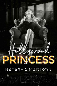 Madison, Natasha — Hollywood Princess