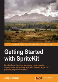 Jorge Jordan — Getting Started With SpriteKit