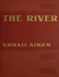 Ednah Aiken — The River