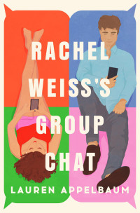 Lauren Appelbaum — Rachel Weiss's Group Chat