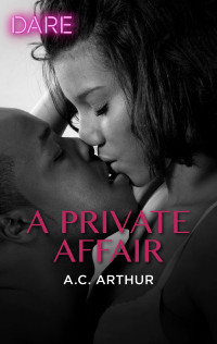 A.C. Arthur — A Private Affair