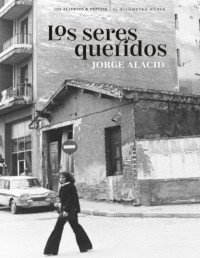 JORGE ALACID — LOS SERES QUERIDOS