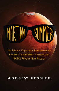 Andrew Kessler — Martian Summer