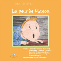 École Louis-J.-Robichaud Collectif — La peur de Manou