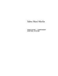 Sabre Inc. — Sabre Maxi-Merlin: User Guide - Component Control System