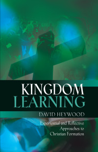 David Heywood; — Kingdom Learning