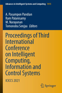 A. Pasumpon Pandian, Ram Palanisamy, M. Narayanan, Tomonobu Senjyu — Proceedings of Third International Conference on Intelligent Computing, Information and Control Systems