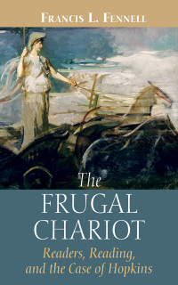 Francis L. Fennell; — The Frugal Chariot