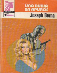 Joseph Berna — Una rubia en apuros