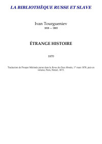 Tourgueniev, Ivan Sergueivitch — Etrange histoire