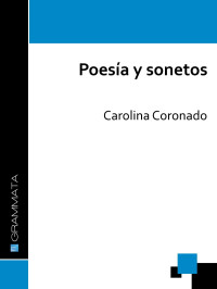 Carolina Coronado — Poesías y sonetos